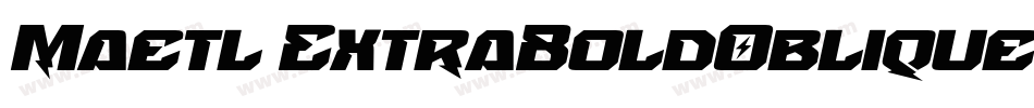 Maetl ExtraBoldOblique字体转换